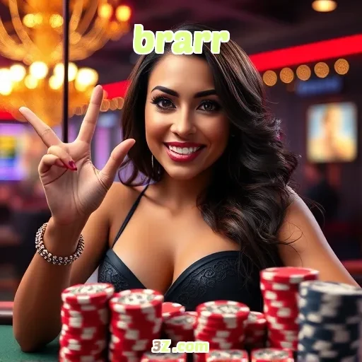 brarr: Incríveis Vantagens do Site Confiável para Jogadores